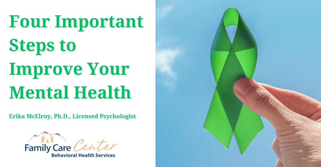 Four Important Steps to Improve Your Mental | Mental Health Awareness Month
