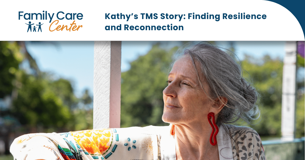 Family Care Center TMS patient Kathy
